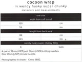 Wendy Husky Super Chunky Cocoon Wrap Pattern 6172